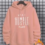 Stay Humble & Hustle Print Hoodie, Cool Hoodies For Men, Men's Casual Graphic Design Pullover Hooded Sweatshirt With Kangaroo Pocket Streetwear For Winter Fall, As Gifts - Image 2