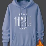 Stay Humble & Hustle Print Hoodie, Cool Hoodies For Men, Men's Casual Graphic Design Pullover Hooded Sweatshirt With Kangaroo Pocket Streetwear For Winter Fall, As Gifts - Image 12