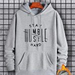 Stay Humble & Hustle Print Hoodie, Cool Hoodies For Men, Men's Casual Graphic Design Pullover Hooded Sweatshirt With Kangaroo Pocket Streetwear For Winter Fall, As Gifts - Image 8