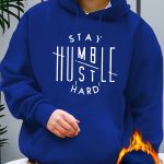 Stay Humble & Hustle Print Hoodie, Cool Hoodies For Men, Men's Casual Graphic Design Pullover Hooded Sweatshirt With Kangaroo Pocket Streetwear For Winter Fall, As Gifts - Image 7