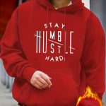 Stay Humble & Hustle Print Hoodie, Cool Hoodies For Men, Men's Casual Graphic Design Pullover Hooded Sweatshirt With Kangaroo Pocket Streetwear For Winter Fall, As Gifts - Image 4